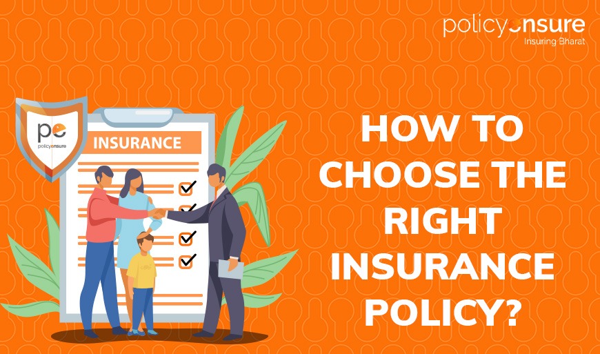 How to Choose the Right Insurance Policy for Your Family